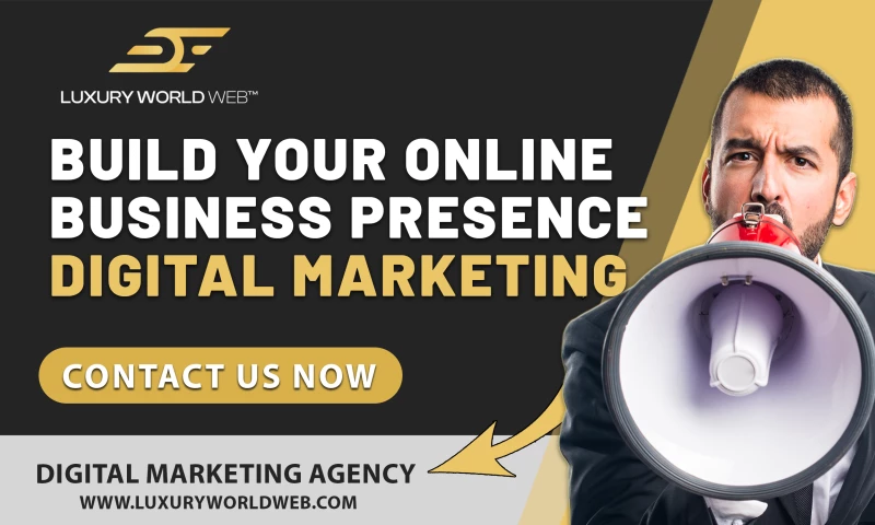 Digital Marketing Agency Luxury World Web
