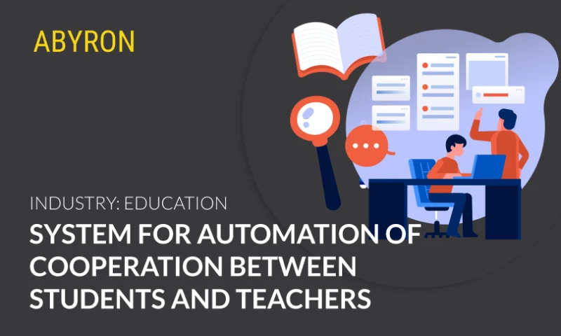Abyron - System for automation of cooperation between students and teachers