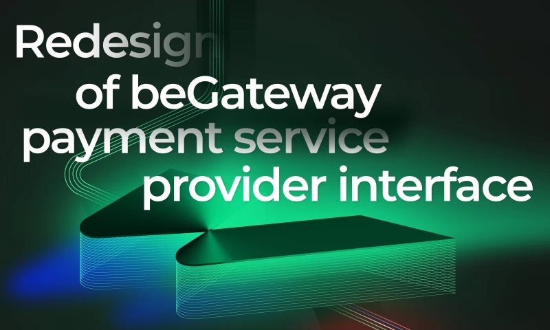 Right Studio - Redesign of the beGateway payment system control panel interface