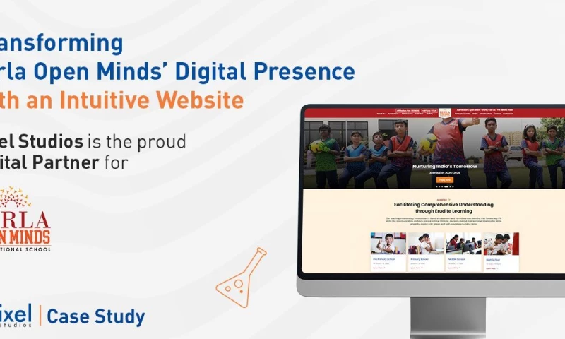 Pixel Studios - Revamping Birla Open Minds Digital Presence with an Intuitive Website