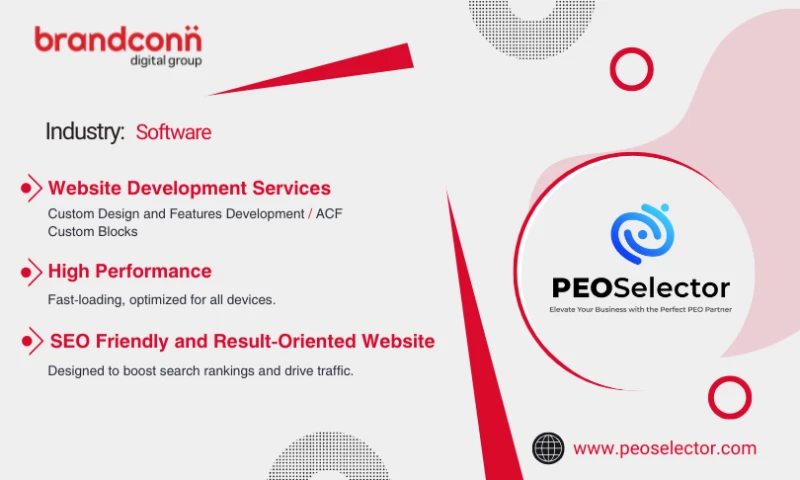 Brandconn Digital - PEO Selector: Streamlining Business Solutions with a Scalable, User-Friendly Platform