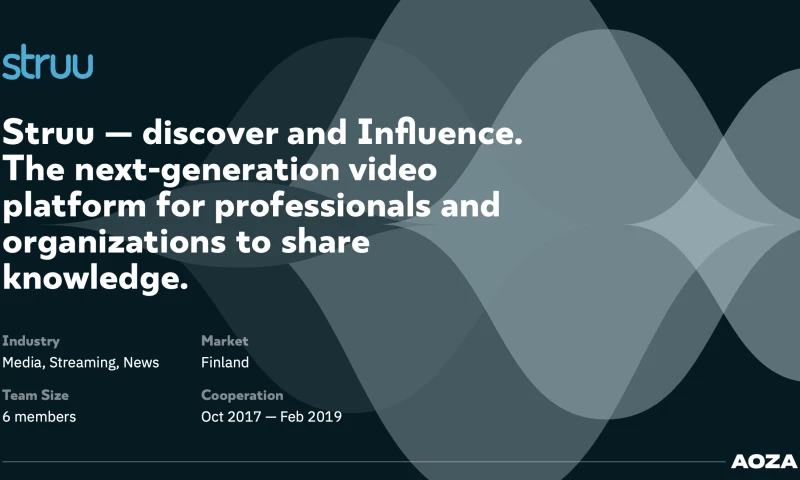 Aoza Tech - Struu — discover and Influence. The next-generation video platform for professionals and or knowledge.