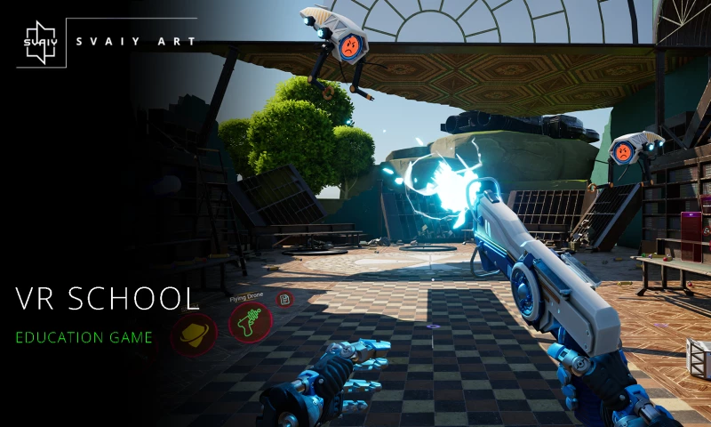 SVAIY ART INDUSTRIES - VR School | Education Game