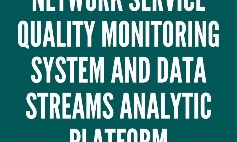 Network Service Quality Monitoring System and Data Streams Analytic Platform