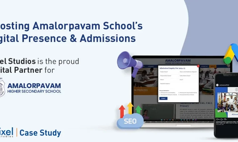 Pixel Studios - Pixel Studios: Transforming Amalorpavam Schools Digital Presence