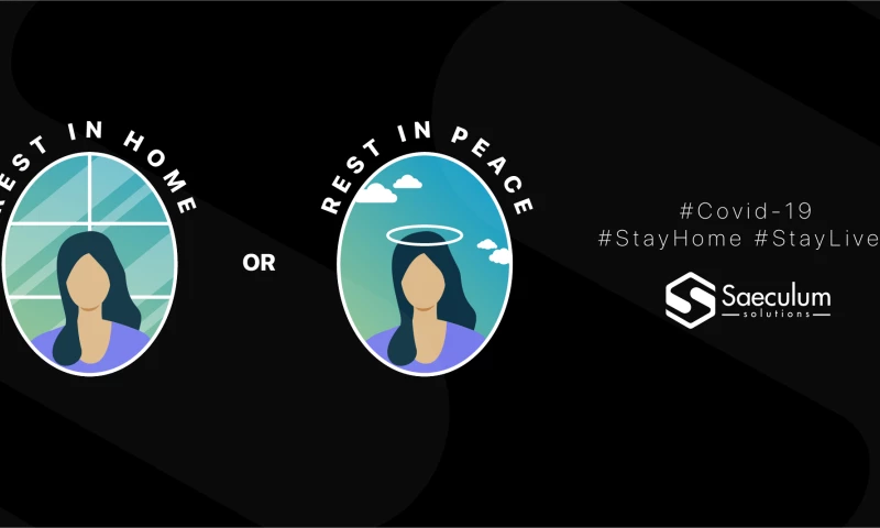 Saeculum Solutions - Stay Home Stay Safe