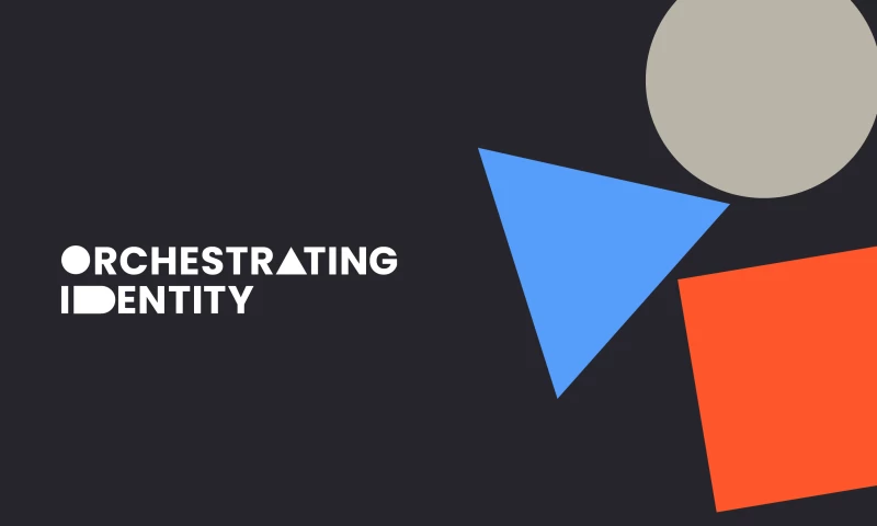 Designing trust: The identity behind Orchestrating Identity