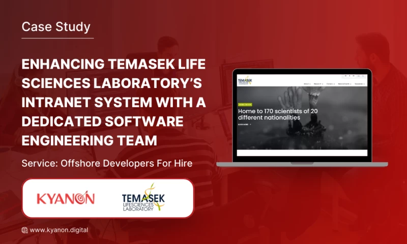 Kyanon Digital - Temasek Life Sciences Laboratory - A dedicated software engineer team