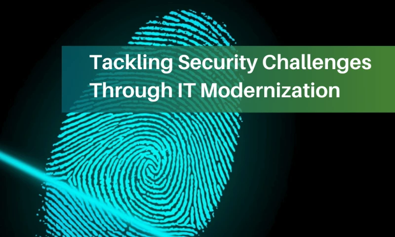 Unified Techs - Addressing Security Risks via IT Modernization