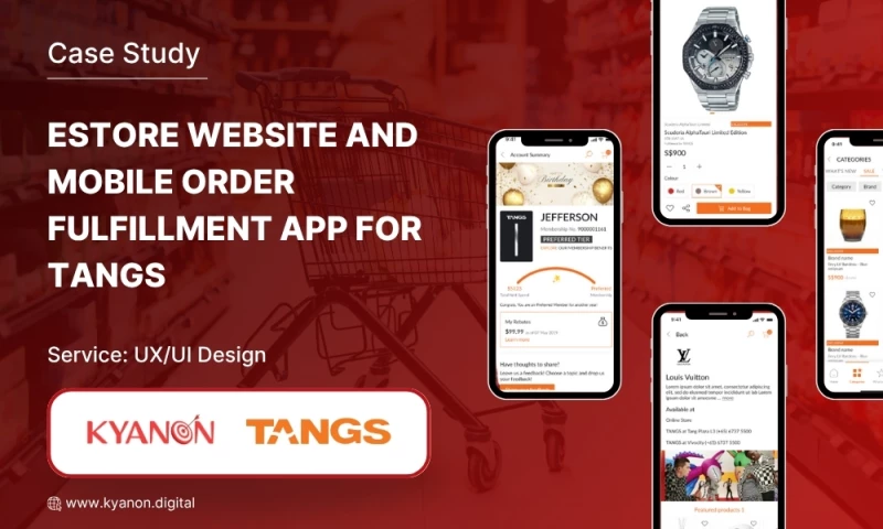 Kyanon Digital - Tangs - An E-Commerce Website & Mobile Commerce App