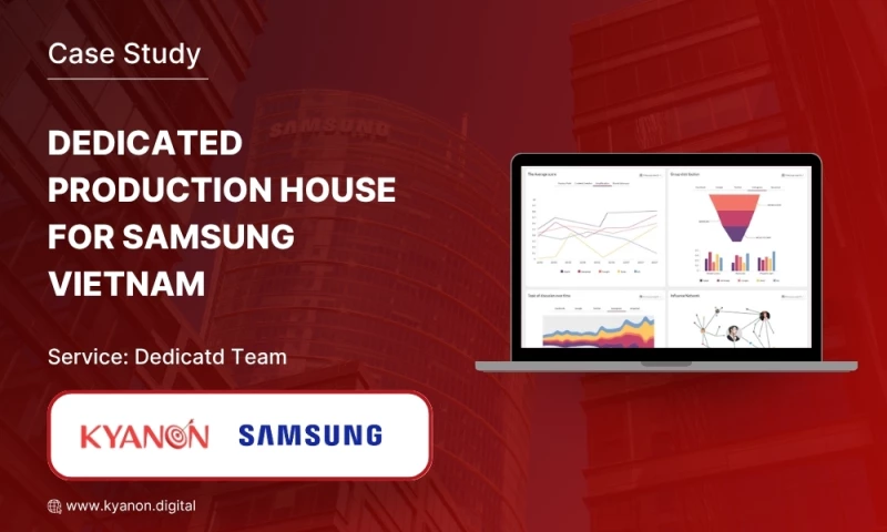 Kyanon Digital - Samsung Vietnam - A dedicated software engineer team