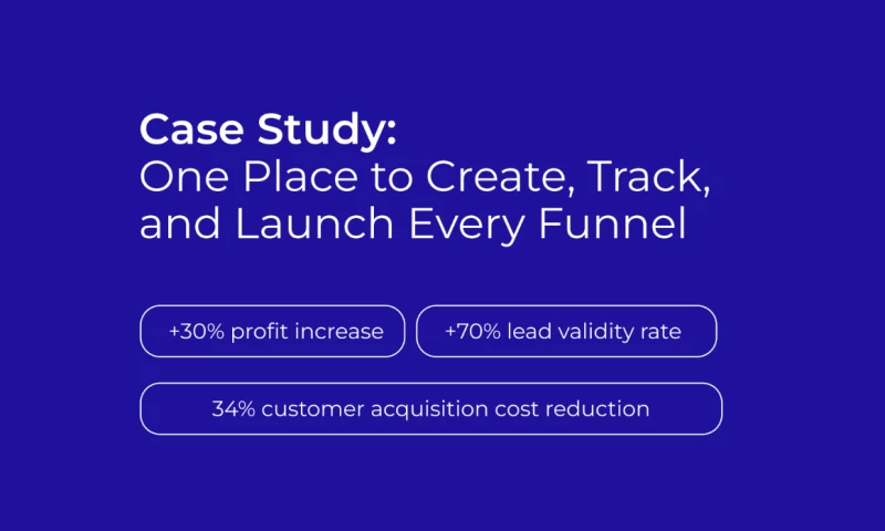 One Place to Create, Track, and Launch Every Funnel