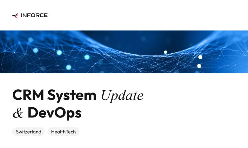 Inforce Digital - HealthTech CRM & DevOps Support