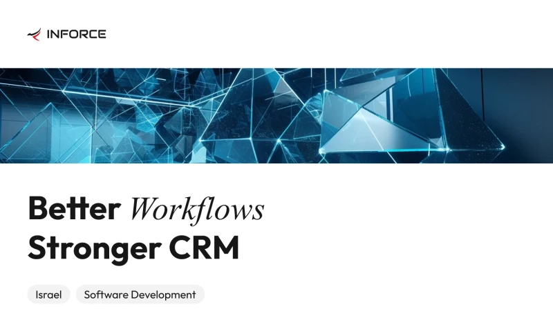 Inforce Digital - CRM System Optimization for ERP Provider