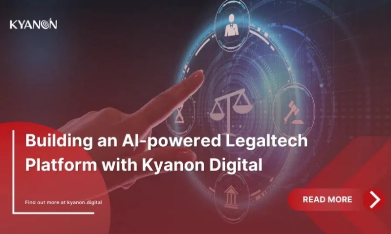 Kyanon Digital - Building an AI-powered Legaltech Platform with Kyanon Digital