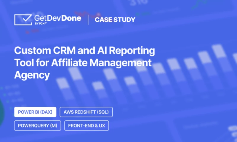 GetDevDone - Custom CRM and AI Reporting Tool