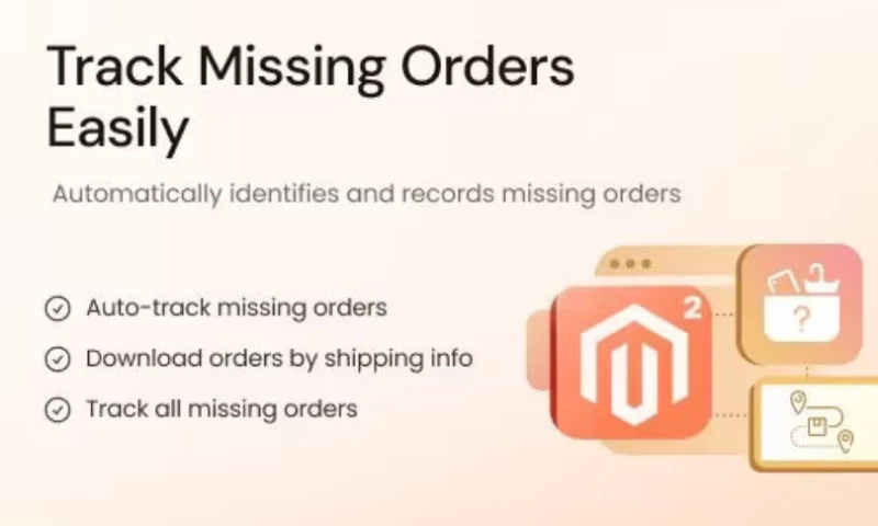 FMEextensions - Magento 2 Missing Orders Extension