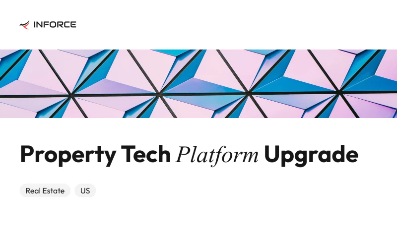Inforce Digital - Optimising a Real Estate Web App for Scale