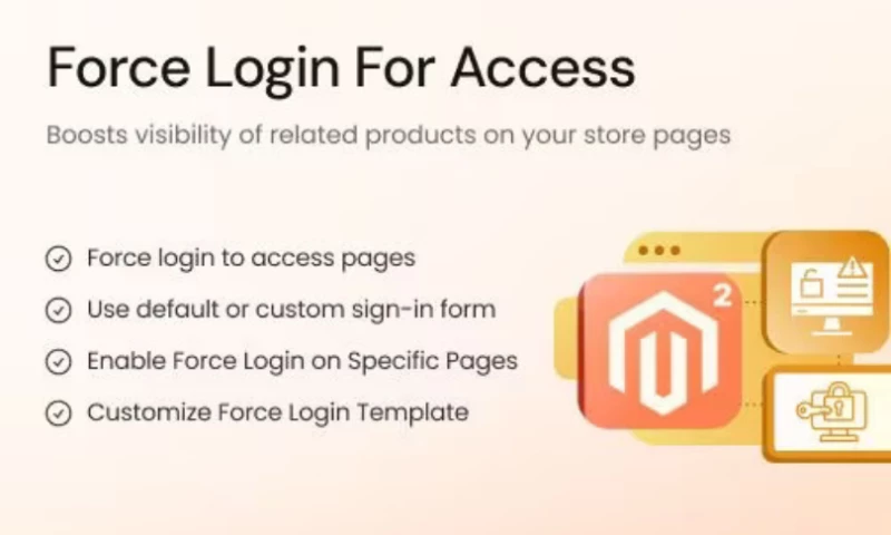 FMEextensions - Magento 2 Force Login Extension