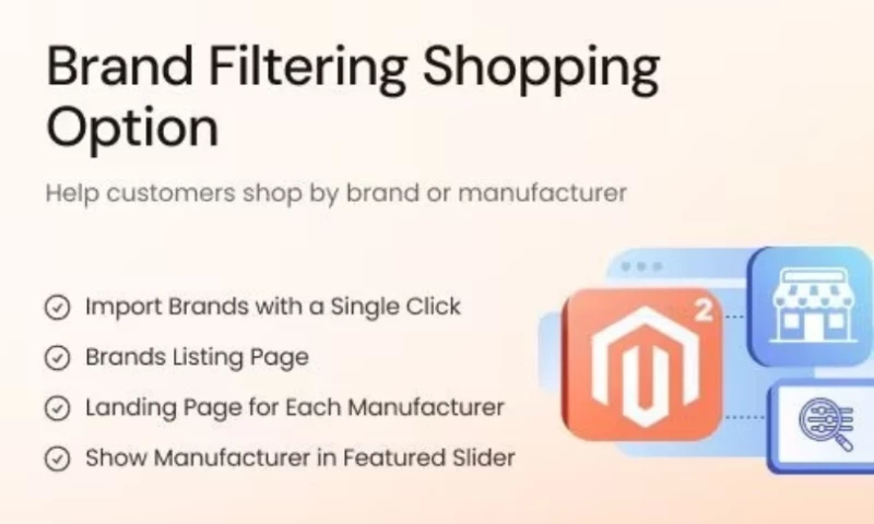 FMEextensions - The Shop By Brand for Magento 2 extension helps store owners showcase products by brand, making it easier for customers to browse and shop their favorite brands from a dedicated brand listing page. It automatically creates brand pages with logos, descript