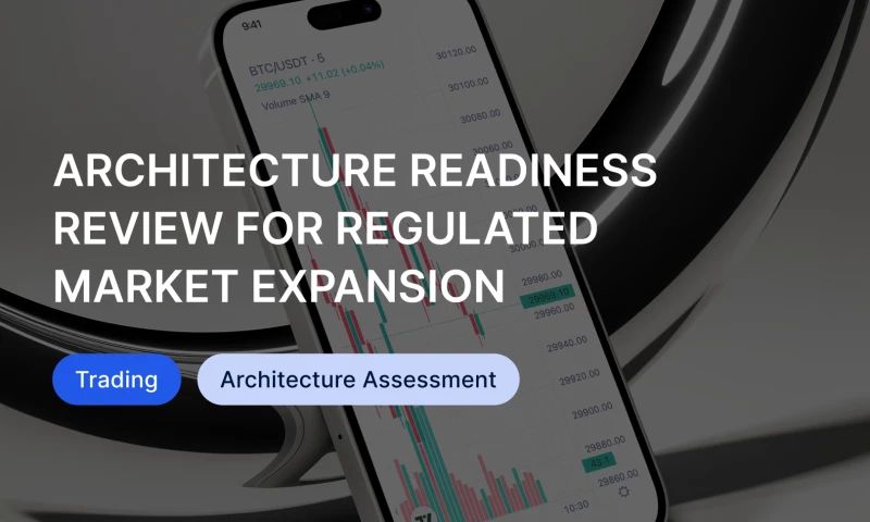 Architecture readiness review for regulated market expansion