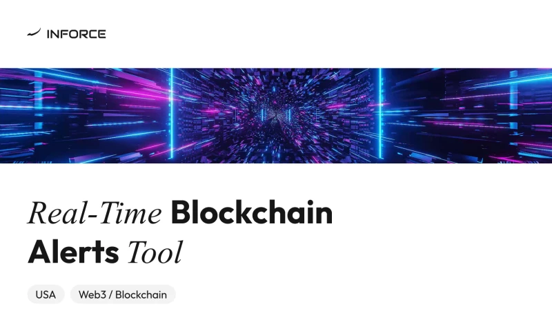Inforce Digital - SaaS Tool for Blockchain Notifications