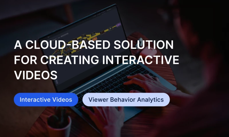 A cloud-based solution for creating interactive videos
