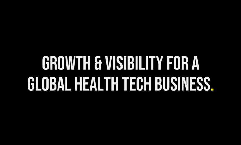 Driving Growth and Visibility for a Global Health Tech business