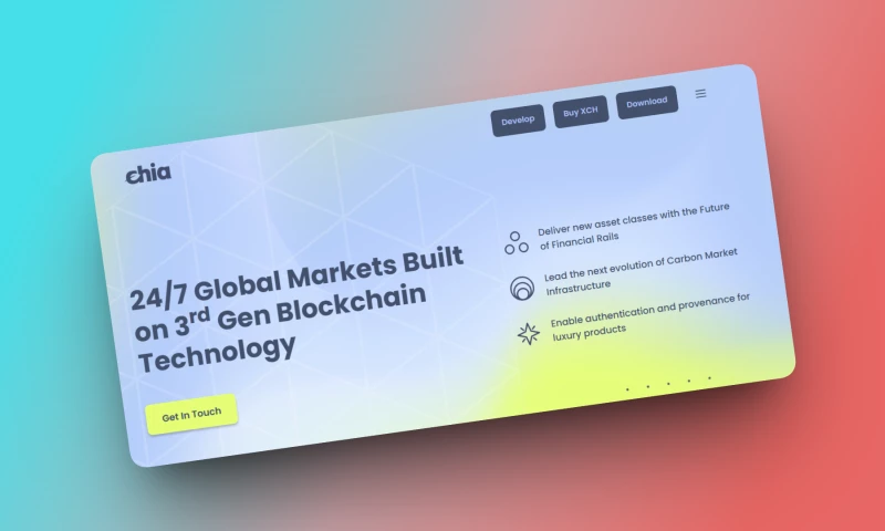 Chia Network - 24/7 Global Markets Built on 3rd Gen Blockchain Technology