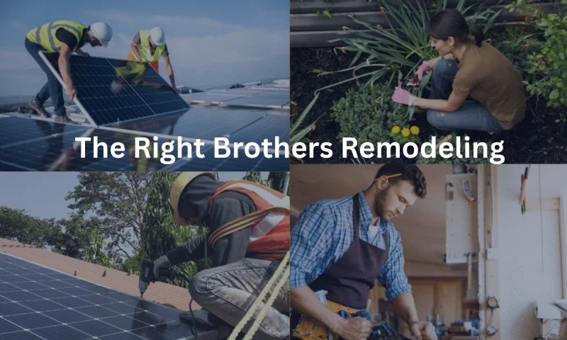 247 Home Services Marketing - The Right Brothers Remodeling