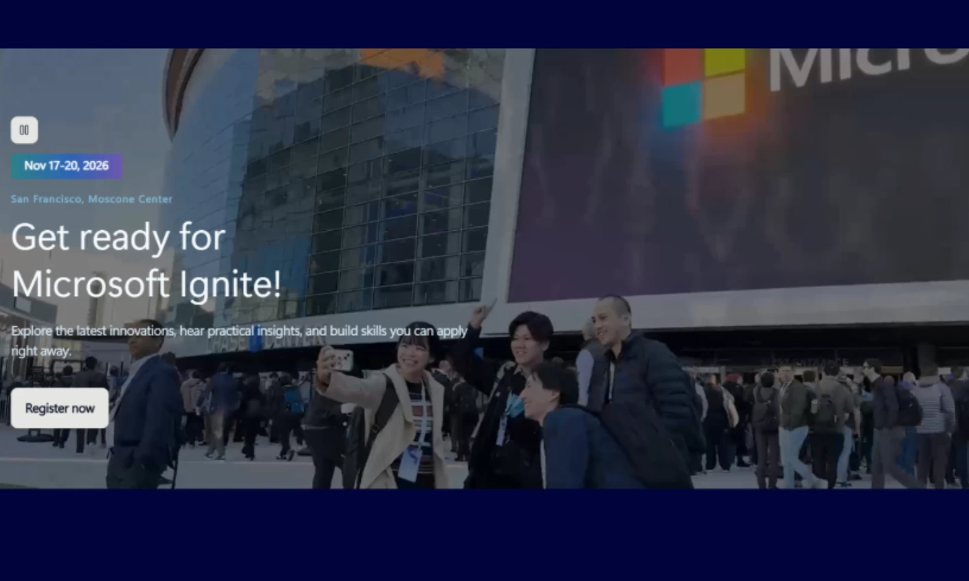 Microsoft Ignite 2026 Microsoft Ignite 2026 homepage, San Francisco