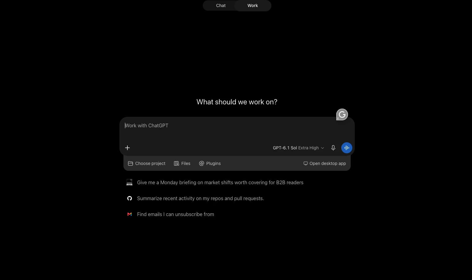 ChatGPT Work start screen with a prompt field and options for projects, files and plugins ChatGPT Work start screen with a prompt field and options for projects, files and plugins