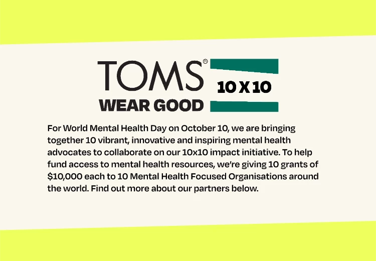 Blurb of TOMS 10x10 Impact Initiative campaign for mental health