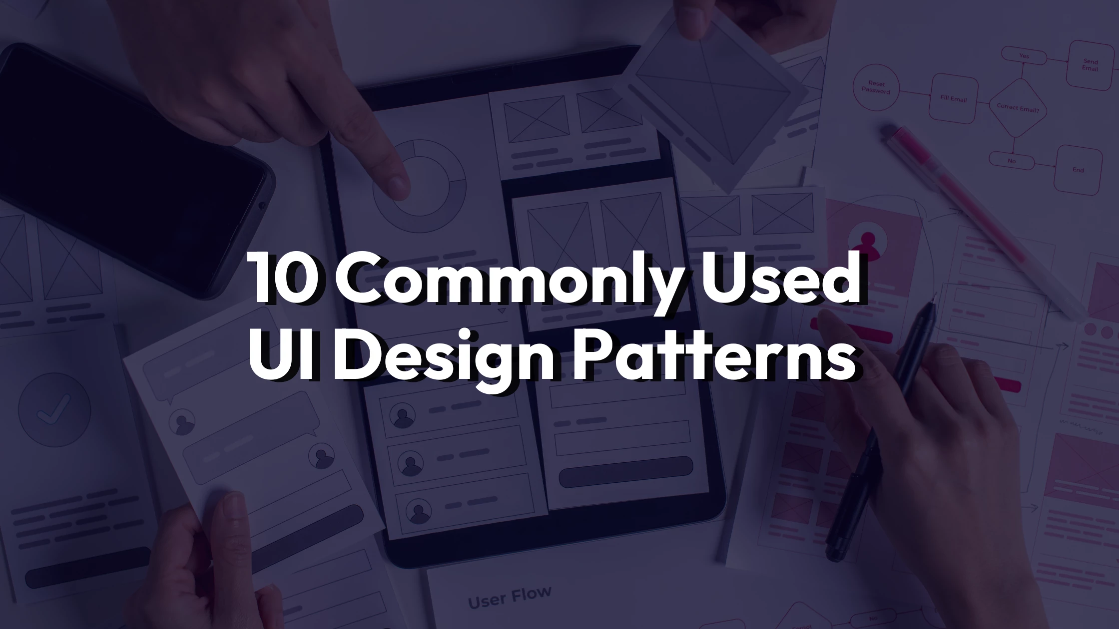 10 Commonly Used UI Design Patterns 10 Commonly Used UI Design Patterns