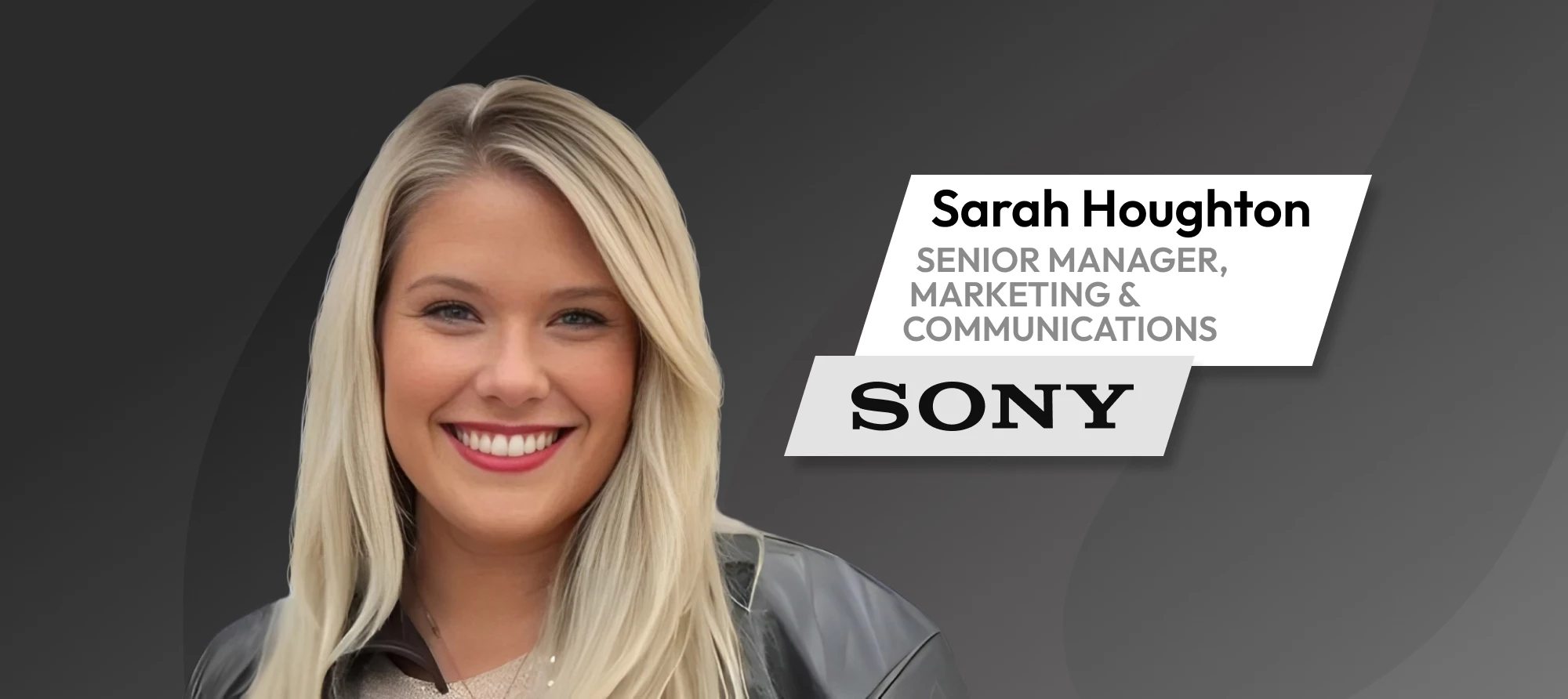 Sarah Houghton, senior manager of marketing and communications for Sony Electronics' Personal Entertainment division