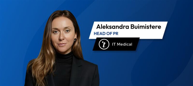 IT Medical Head of PR Aleksandra Buimistere IT Medical Head of PR Aleksandra Buimistere