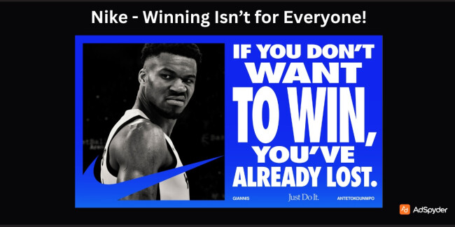 Nike ad with Giannis Antetokounmpo and the quote: “If you don’t want to win, you’ve already lost.”