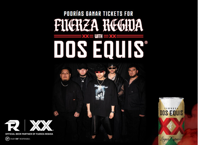 Dos Equis is the Official Beer Partner of Fuerza Regida Dos Equis is the Official Beer Partner of Fuerza Regida