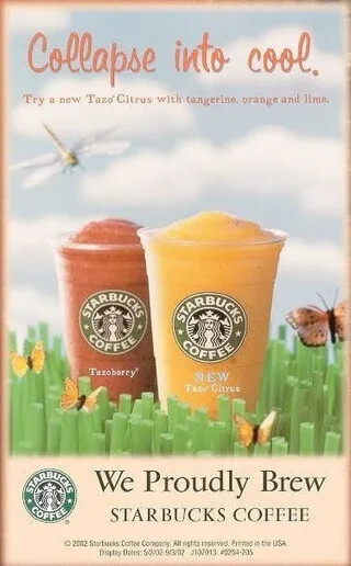 Starbucks advertisement featuring two iced beverages labeled "Tazo® Citrus" and "Tazoberry®" with the slogan "Collapse into cool." The drinks are shown against a soft sky background with green grass, butterflies, and dragonflies. The ad promotes Starbucks' new citrus drink with tangerine, orange, and lime, and includes the text "We Proudly Brew Starbucks Coffee."